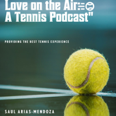 Love on the Air: A Tennis Podcast