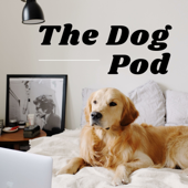 The Dog Pod