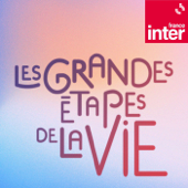 Les grandes étapes de la vie