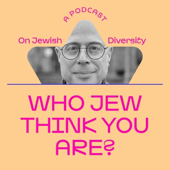 Who Jew Think You Are