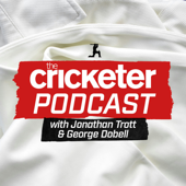 The Cricketer with Jonathan Trott and George Dobell