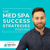 Med Spa Success Strategies