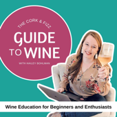 Wine Guide with Cork & Fizz - Wine education for beginners and enthusiasts