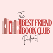 Best Friend Book Club Podcast
