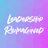 Leadership Reimagined™