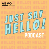 Just Say...HELLO!