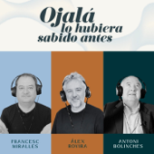 Ojalá lo hubiera sabido antes