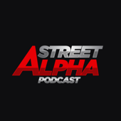 Street Alpha Podcast