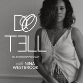 The Do Tell Relationship Podcast