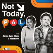 Not Today, Pal with Jamie-Lynn Sigler and Robert Iler