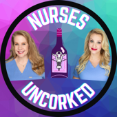 Nurses Uncorked