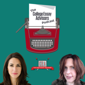 The College Essay Advisors Podcast