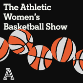 The Athletic Women's Basketball Show