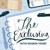 The Exclusive With Sharon Tharp