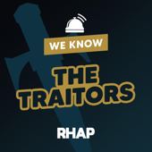 RHAP: We Know The Traitors