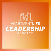Apartment Life Leadership Podcast