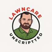 Lawn care unscripted