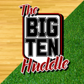 The Big Ten Huddle Podcast