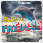 Hooked on Freddie