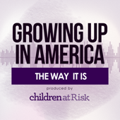 Growing Up In America: The Way It Is