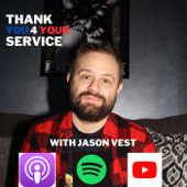 Thank You 4 Your Service with Jason Vest