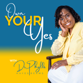 Own Your Yes Podcast