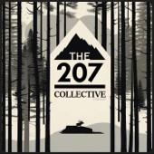 The 207 Collective Podcast