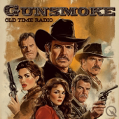 Gunsmoke - Old Time Radio