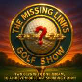 The Missing Links Golf Show