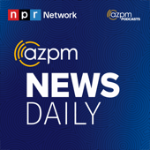 AZPM News Daily