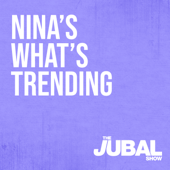 Nina's What's Trending on The Jubal Show