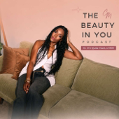 The Beauty in You: Podcast