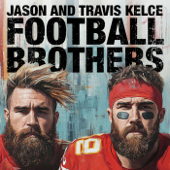 Jason and Travis Kelce-Football Brothers