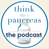 Think Like A Pancreas...The Podcast!