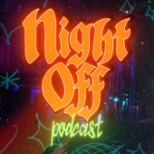 Night Off Podcast