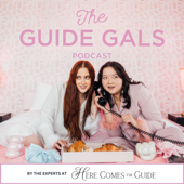 The Guide Gals Podcast