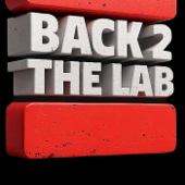 The Back 2 The Lab Podcast
