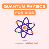 Quantum Physics for Kids