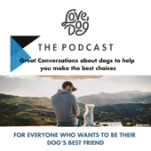 Love, Dog: The Podcast