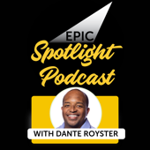 Epic Spotlight Podcast