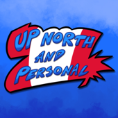 Up North And Personal: A Spotlight for Canadian Talent