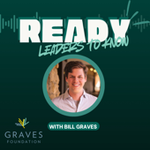 Ready: Leaders to Know, with Bill Graves