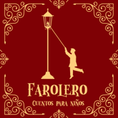 FAROLERO CUENTOS PARA NIÑOS