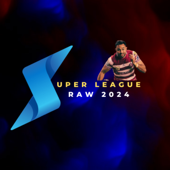 The Super League Raw Podcast