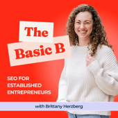 SEO for Established Entrepreneurs: The Basic B