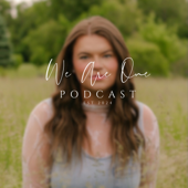 We Are One Podcast