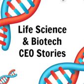 Life Science and Biotech CEO stories