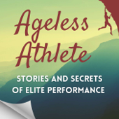 Ageless Athlete - Longevity Insights From Adventure Sports Icons