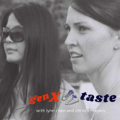 Gen x Taste Podcast
