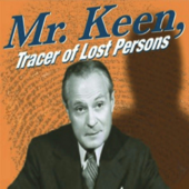 Mr. Keene, Tracer of Lost Persons - OTR